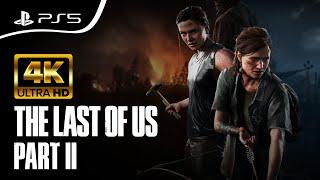 The Last of Us Part 2 [4K60FPS]  walkthrough for Sony PlayStation 5  Part 1