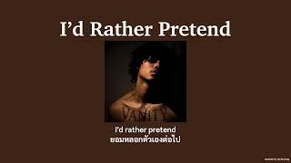 (THAISUB) I'd Rather Pretend - Bryant Barnes แปลไทย