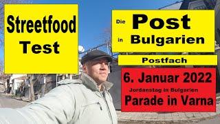 Post, Postfach, Streetfoodtest | 6. Januar Feiertag | Auswandern Bulgarien