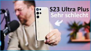 ChinaSchrott Review: Fake Samsung Galaxy S23 Ultra Plus ist sehr schlecht - Moschuss.de