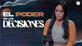 EL PODER DE LAS DECISIONES - Pastora Yesenia Then