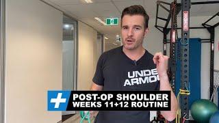 Post-op Shoulder - Weeks 11+12 Routine | Tim Keeley | Physio REHAB