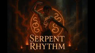 Serpent Rhythm – Official Visual MV