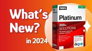 Nero Platinum Suite 2024 | What's new in Nero Software