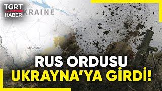 Rusya Ukrayna'nın Doğusundaki İlerleyişini Sürdürüyor! Rus Ordusu 13 Köyü Ele Geçirdi - TGRT Haber