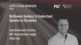 Bottleneck Analysis to Understand Systems in Disruption (audio only)