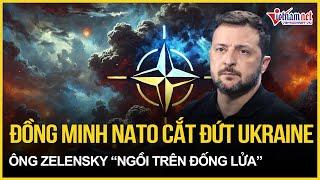 Sau ông Trump, đồng minh NATO phũ phàng “cắt đứt” với Ukraine, ông Zelensky “ngồi trên đống lửa”