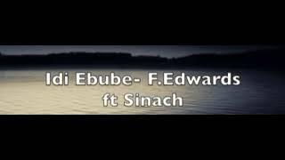 Idi Ebube lyrics song by: Frank edwards & Sinach