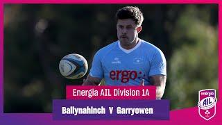 Ballynahinch V Garryowen - #EnergiaAIL Highlights Men's Div 1A Rd 5