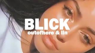 outofhere feat. lin - BLICK (OFFICIAL VIDEO | prod. polar beats)