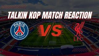 Liverpool Match Reaction | PSG 0 Liverpool 1