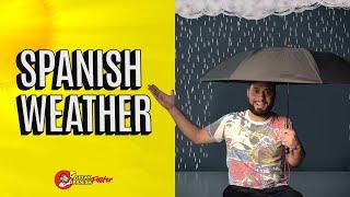 SPANISH WEATHER VOCABULARY