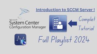 Introduction to SCCM Server ! How to configure and Install Step by Step Guide ! Full Playlist 2024