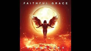 Faithful Grace - A New Era [Full Album] 2024