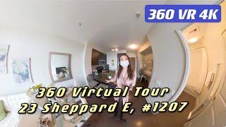 【多伦多看房#12】 4K 360 VR 虚拟看房视频 | 独家代理北约克 Yonge Sheppard 超实用1+1 要价499K|  23 sheppard Virtual Tour