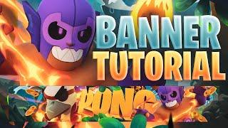 BRAWL STARS BANNER TUTORIAL!!! MAKE ON PC!!! EVERYTHING YOU NEED IN DOWNLOAD PACK!!!