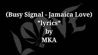 Busy Signal (Jamaica Love) Lyrics