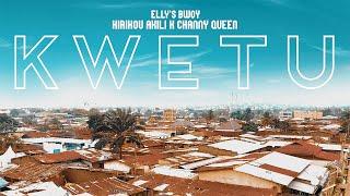 KWETU - Elly's Bwoy ft Kirikou Akili X Channy Queen (Official Video)