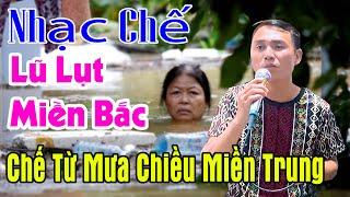 MƯA CHIỀU MIỀN TRUNG CHẾ LŨ LỤT MIỀN BẮC -Bài Hát Làm Nhiều Người Dân Rơi Nước Mắt - Chế lời Ngô Nam