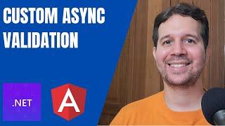 Custom Async Validation in Angular and ASP.NET Core