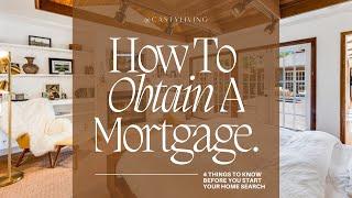 How To Obtain A Mortgage | The Real Advisor