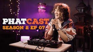 PHATCAST SEASON 2 EP 07 I HANNAH PRICE