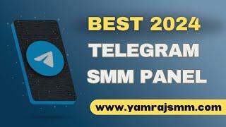 Best Telegram Smm Panel 2024 | Telegram Smm Panel | Yamraj smm