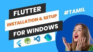 How to install Flutter on Windows 2024 | Tamil