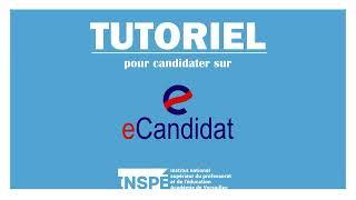 Tutoriel eCandidat - Inspé de l'académie de Versailles