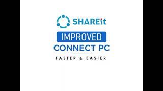 SHAREit 'Connect PC' is now faster and easier.