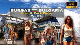 ️ Walking  Park & Port Burgas  Bulgaria - May -2024 - 4K 60 FPS