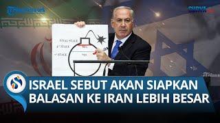 Israel Akui Pangkalan Udara Kena Serangan Iran, Ada Korban Jiwa, Israel Akan Segera Beri Respons!