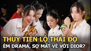 Thùy Tiên lộ thái độ ém drama, sợ mất vé với Dior?