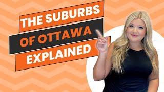 Ottawa Suburbs - Your Guide to Neighbourhoods in Ottawa