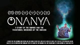 Onanya | Indigenous Shipibo Culture & Sacred Medicine of The Amazon Documentary (2024) Subtitles On
