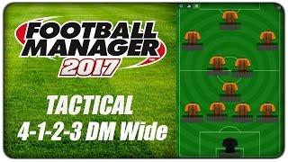 [Tactics] FM17 :: 4-1-2-3 DM Wide - Grey Wolf, Football Manager 2017 #fm17