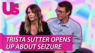 Trista Sutter Opens Up About Seizure