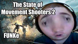 xBio Reacts To "The State of Movement Shooters 2" By FUNKe