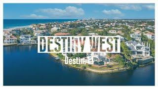 Destiny West - Destin, Fl