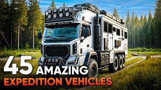 45 Most Amazing Expedition Vehicles That Can Conquer Any Challenge