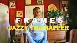 Jazzy Tha Rapper - Toxic Traits | FRAMES Performance