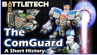 BattleTech: The Com Guard - A Short History