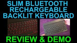 Bluetooth Rechargeable Backlit Keyboard by Arteck Review and Demo - Best Slim Profile Wireless