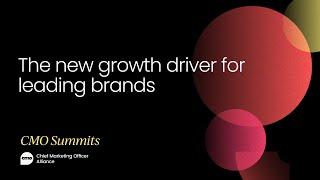 The new growth driver for leading brands | CMO Summit, November 2022