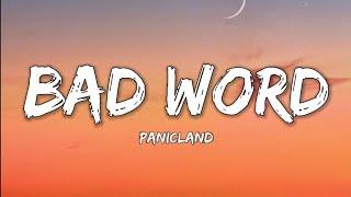 Panicland- Bad Word (Lyrics Word)