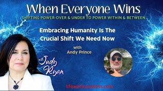 Embracing Humanity Is The Crucial Shift We Need Now | When Everyone Wins with Judy Ryan