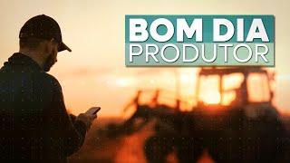 Bom Dia Produtor | 05/03/2025