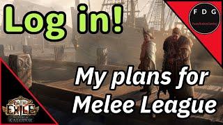 This league should be a BANGER! My thoughts and plans for POE 3.25 Melee League
