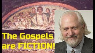 The Gospels are FICTION!