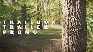 Trailbox Trailer | Promo Video (Sony a6300)